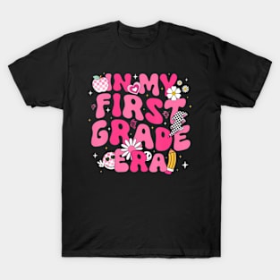 In My First Grade Era Girl Back To School 1st Grade Teacher T-Shirt